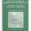 Certification Training for Compassion Fatigue Professionals (CCFP) by Bessel Van der Kolk , Eric Gentry & Janina Fisher