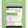 Dialectical Behavior Therapy: 85 Core DBT Skills Training by Stephanie Vaughn