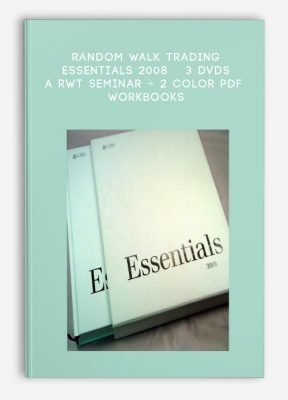 Random Walk Trading – ESSENTIALS 2008 – 3 DVDs – A RWT Seminar + 2 Color PDF Workbooks