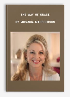 The Way of Grace by Miranda Macpherson