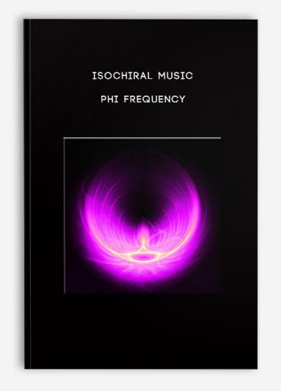Isochiral Music - Phi Frequency