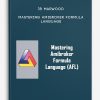 JB Marwood - Mastering Amibroker Formula Language