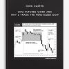 John Carter – How Futures Work and Why I Trade the Mini-Sized Dow