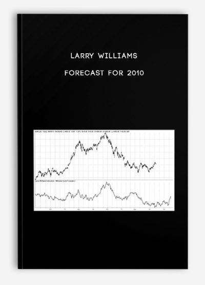 Larry Williams – Forecast for 2010