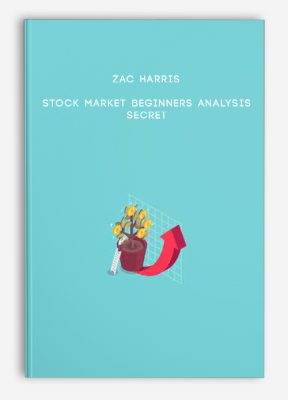 Zac Harris - Stock Market Beginners Analysis Secret