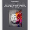 Derek Gaunt - Ego, Authority, Failure: Using Emotional Intelligence Like a Hostage Negotiator to Succeed as a Leader