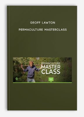 Geoff Lawton - Permaculture Masterclass