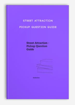 Street Attraction - Pickup Question Guide