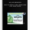 William Bronchick – How to Create a Real Estate Cash Cow Using Wraps