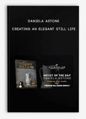 Daniela Astone – Creating an Elegant Still Life