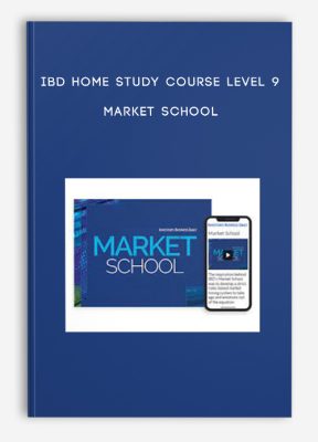 IBD Home Study Course Level 9 – Market School