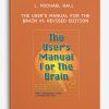 L. Michael Hall – The User’s Manual for the Brain v1: Revised Edition
