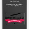 Ray Edwards – Copywriting Academy 2 – Value $1995