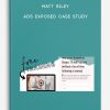Matt Riley – Ads Exposed Case Study