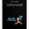 Billy Gene – 20 Offers You Can Make Today That Just Work
