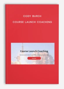 Cody Burch – Course Launch Coaching