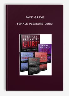 Jack Grave - Female Pleasure Guru