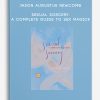 Jason Augustus Newcomb - Sexual Sorcery: A Complete Guide To Sex Magick