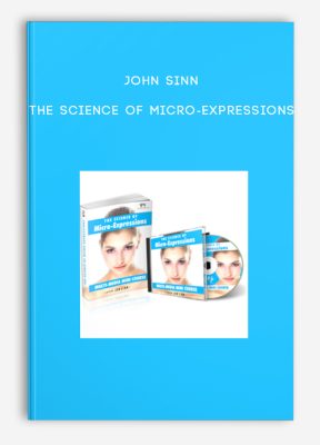 John Sinn - The Science of Micro-Expressions