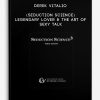 Derek Vitalio (Seduction Science) - Legendary Lover & the Art of Sexy Talk