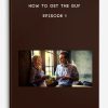 How To Get The Guy - Episode 1