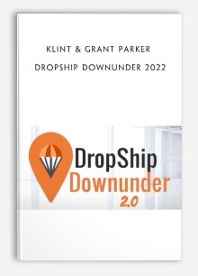 Klint & Grant Parker - Dropship Downunder 2022