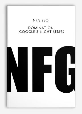 NFG SEO - Domination Google 3 Night Series