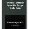 New Multi Squeeze Pro System Elite Package – Simpler Trading