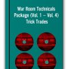 War Room Technicals Package Vol 1 Vol 4 Trick Trades