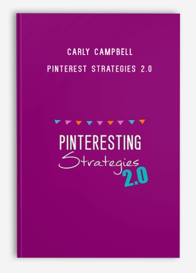 Carly Campbell – Pinterest Strategies 2.0