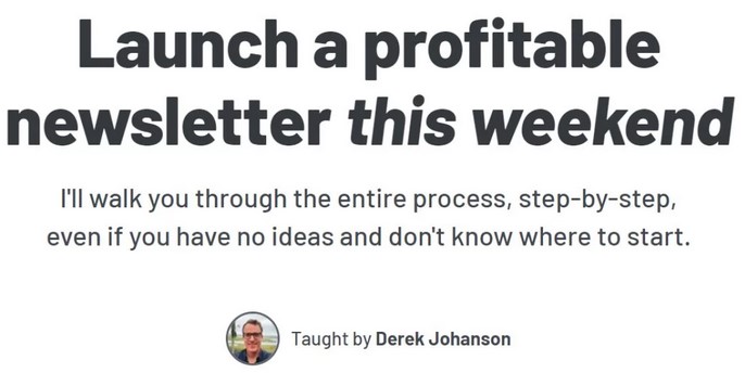 Derek Johanson – Build a Newsletter
