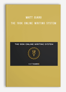 Matt Giaro – The 100k Online Writing System