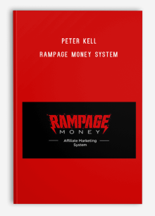 Peter Kell – Rampage Money System