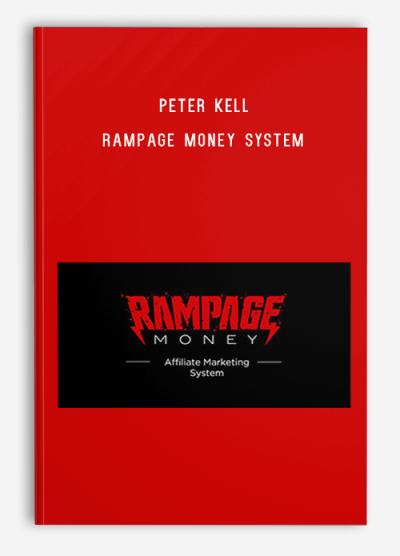 Peter Kell – Rampage Money System