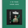B THE TRADER - TRADING COURSE