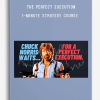 The Perfect Execution 1-Minute Strategy Course