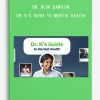 Dr. Alok Kanojia – Dr. K’s Guide to Mental Health