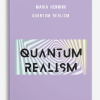 Maria Henning – QUANTUM REALISM