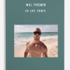 Will Freemen – 20 Life Traps