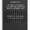 Alexunder Hess – The Power & Psychology of UI Grids and Layouts for Websites and Mobile apps