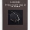 Alexunder Hess – Typography Master Course for UXUI Designers