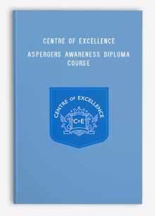 Centre of Excellence – Aspergers Awareness Diploma Course