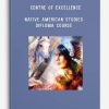 Centre of Excellence – Native American Studies Diploma Course