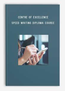 Centre of Excellence – Speed Writing Diploma Course