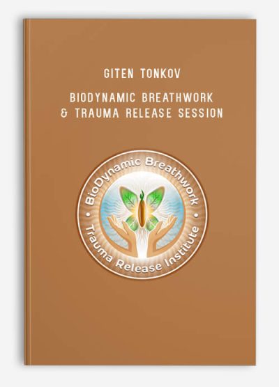 Giten Tonkov – BioDynamic Breathwork & Trauma Release Session