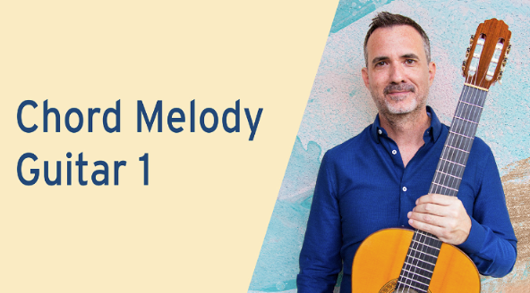 Improvise for Real – Chord Melody Guitar 1