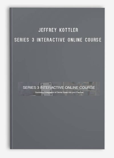 Jeffrey Kottler – Integrative CounselingJeffrey S. Haddad – Series 3 Interactive Online Course – Successful Integration of Dental Sleep into your Practice