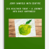 Jerry Banfield with EDUfyre – 25% Healthier Today – A Journey into Daily Happiness!