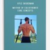 Kyle Boggeman – Method of Calisthenics – Core Concepts