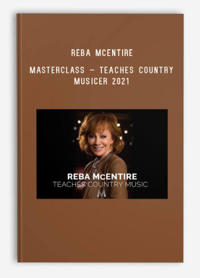 Reba McEntire – MasterClass – Teaches Country Music